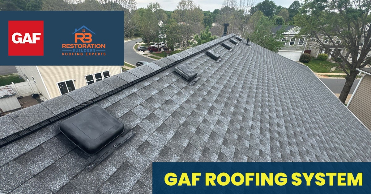 What Is a GAF Roofing System and Why We Use It at RB Restoration Builders