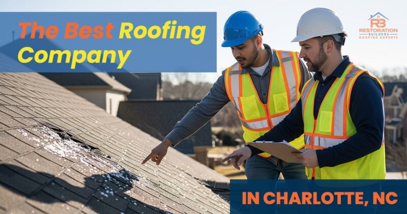 The best roofing company in Charlotte NC